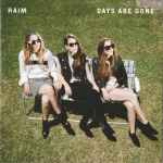 Haim - Days Are Gone | Releases | Discogs