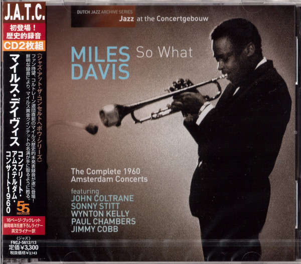 Miles Davis – So What (The Complete 1960 Amsterdam Concerts) (2012