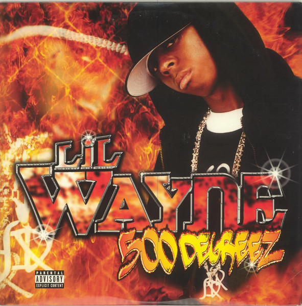 Lil Wayne – 500 Degreez (2002, Vinyl) - Discogs