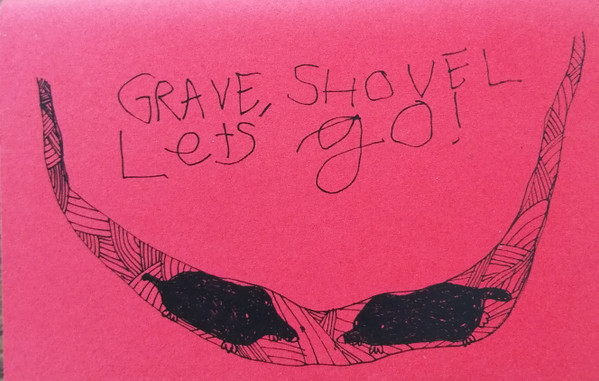 télécharger l'album Grave, Shovel Let's Go! - Demo