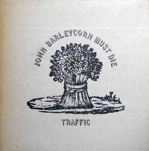 Traffic John Barleycorn Must Die 1970 Vinyl Discogs