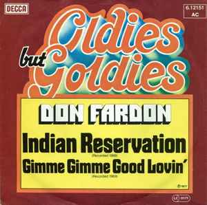 Indian Reservation / Gimme Gimme Good Loving (Vinyl, 7