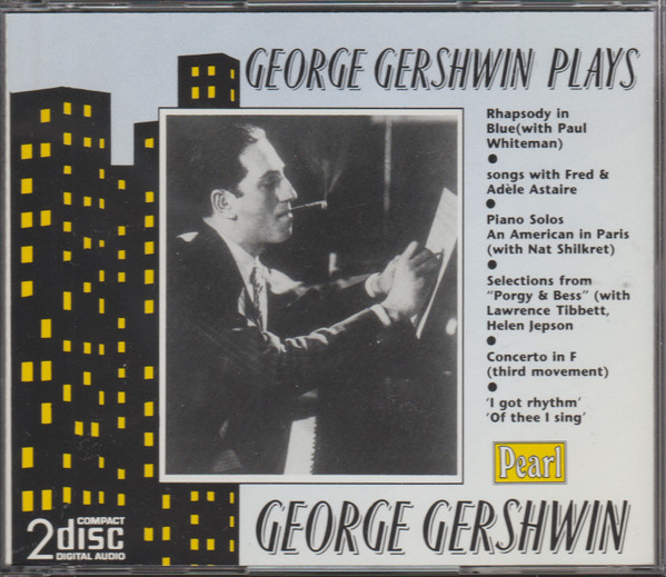 George Gershwin – Plays George Gershwin (1991, CD) - Discogs