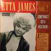 Etta James - Etta James Vol. 2: Something's Got A Hold On Me