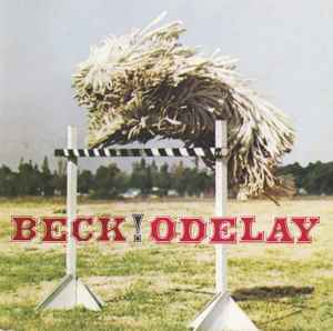 Beck! – Odelay (1996, CD) - Discogs