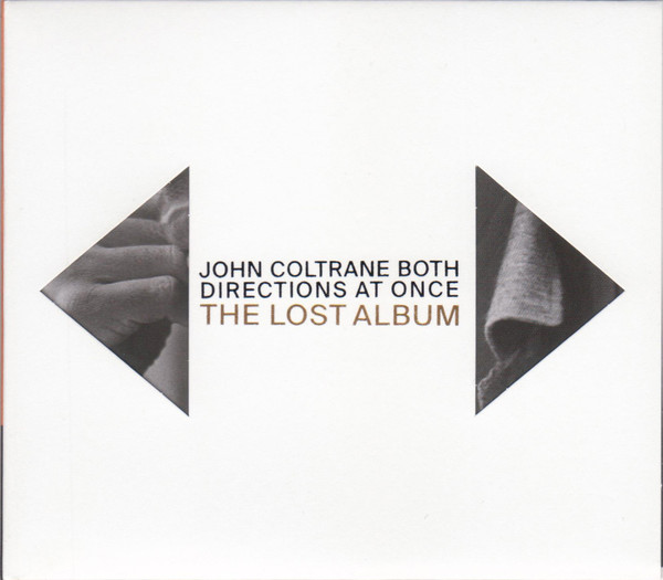 John Coltrane - Both Directions At Once: The Lost Album | Releases ...