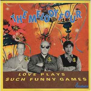 Love Plays Such Funny Games - The Melody Four