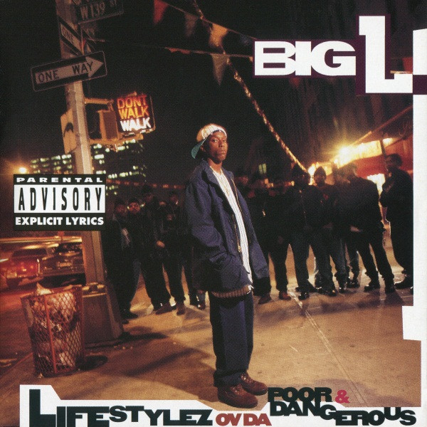 Big L – Lifestylez Ov Da Poor & Dangerous (Clean Hub Edition # 2