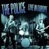 The Police - Live In Europe