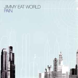 Pain - Jimmy Eat World