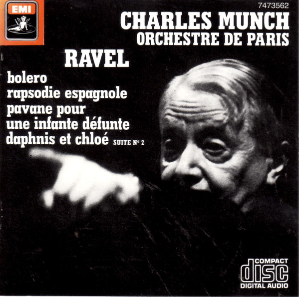Boléro. Pavane pour une infante défunte. Rapsodie espagnole. Daphnis et Chloé : 2ème suite | Ravel, Maurice (1875-1937). Compositeur