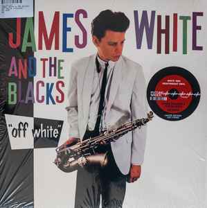 James White & The Blacks - Off White album cover
