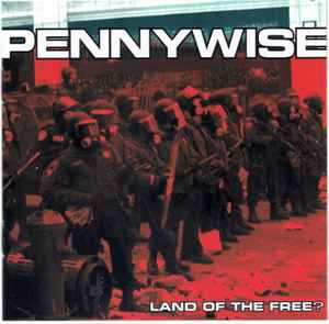 Pennywise - Land Of The Free? album cover
