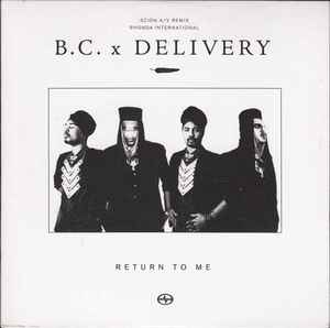 B.C. x Delivery - Return To Me album cover