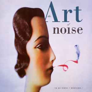 The Art Of Noise – Noise In The City (Live In Tokyo