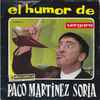 Paco Martinez Soria - El Humor De Paco Martinez Soria