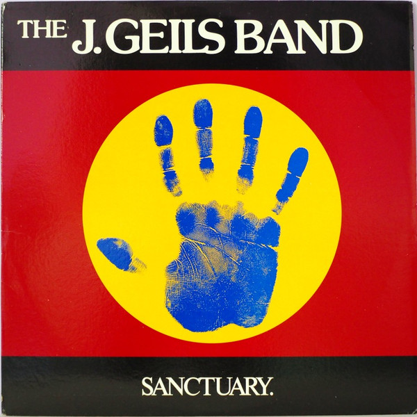 The J. Geils Band - Sanctuary. | Releases | Discogs