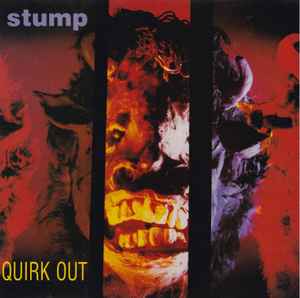 Stump – Quirk Out (1986, Vinyl) - Discogs