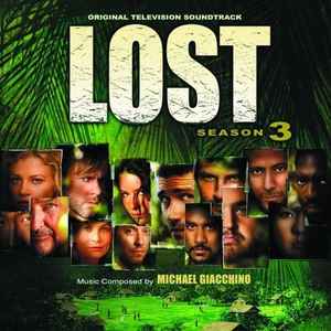 Michael Giacchino - Lost - Season 3 (Original Television Soundtrack) album cover