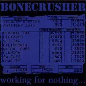 Bonecrusher - Working For Nothing
