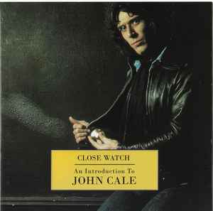 John Cale - Close Watch - An Introduction To John Cale album cover