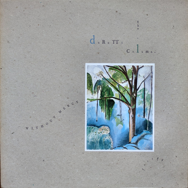The Durutti Column - Without Mercy | Releases | Discogs