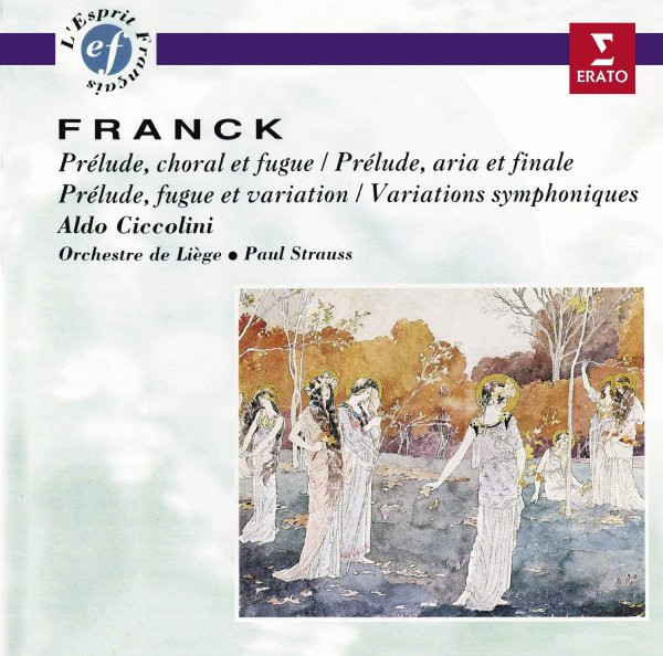 Album herunterladen César Franck & Aldo Ciccolini - Prélude Aria Et Finale etc Ciccolini