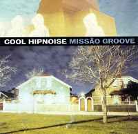Cool Hipnoise - Missão Groove