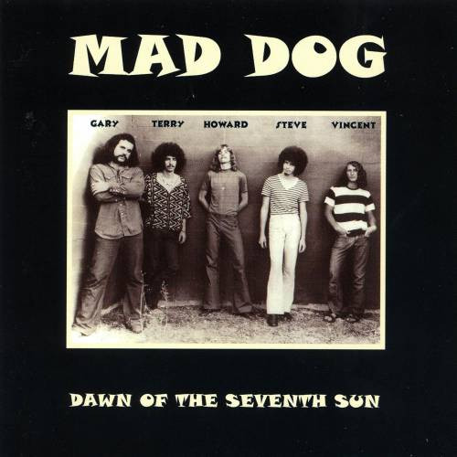 Mad Dog – Dawn Of The Seventh Sun (2003, Vinyl) - Discogs