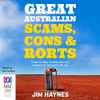 Jim Haynes (4) - Great Australian Scams, Cons & Rorts