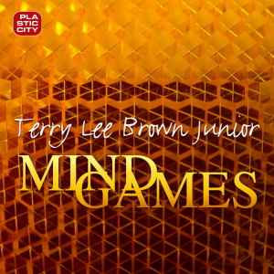 Terry Lee Brown Jr. - Mindgames