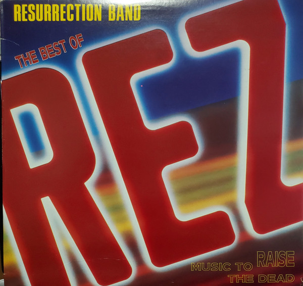télécharger l'album Resurrection Band - The Best Of Rez
