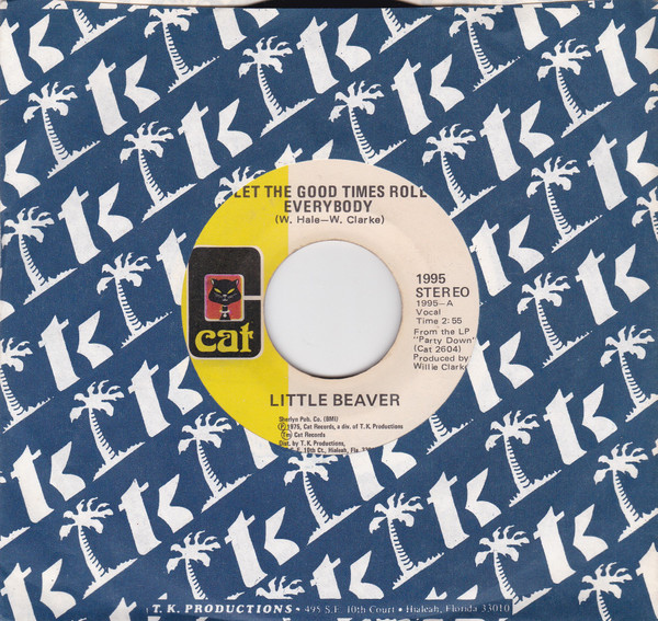 baixar álbum Little Beaver - Let The Good Times Roll Everybody Lets Stick Together