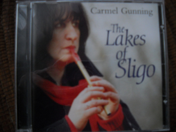 Carmel Gunning - The Lakes Of Sligo on Discogs
