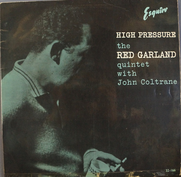 The Red Garland Quintet With John Coltrane – High Pressure (1965