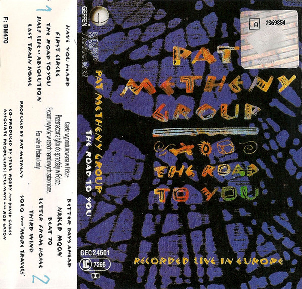 Pat Metheny Group - The Road To You (Recorded Live In Europe