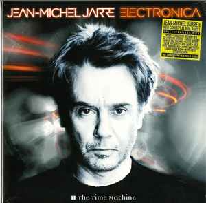 Jean-Michel Jarre - Electronica 1: The Time Machine album cover