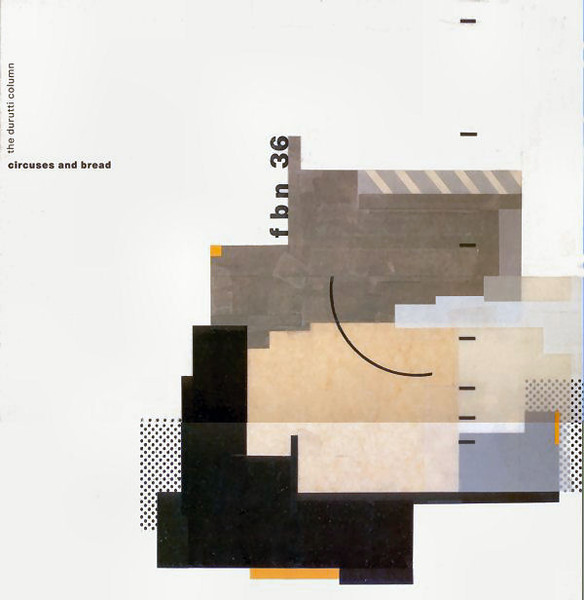 The Durutti Column - Circuses And Bread | Releases | Discogs