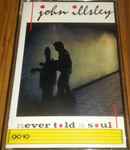 Cover of Never Told A Soul, 1984, Cassette