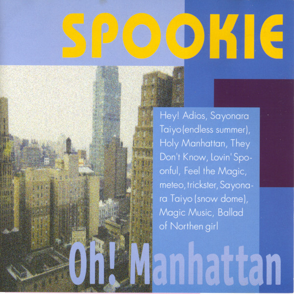 Album herunterladen Spookie - Oh Manhattan