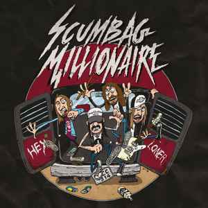 Scumbag Millionaire - Hey album cover