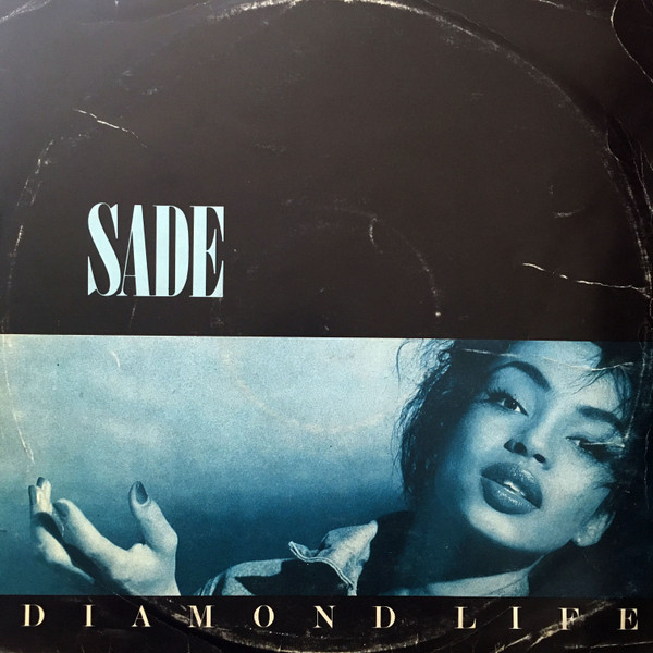 Sade – Diamond Life (1985, Vinyl) - Discogs