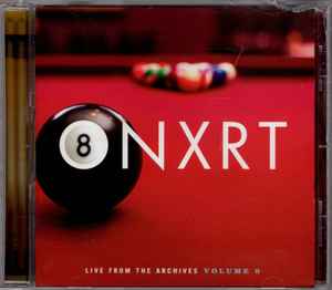 Various - ONXRT: Live From The Archives Volume 8
