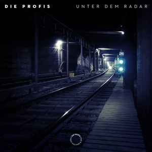 Die Profis (3) - Unter Dem Radar Album-Cover