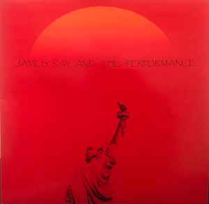 James Ray And The Performance – Dust Boat (1989, Vinyl) - Discogs
