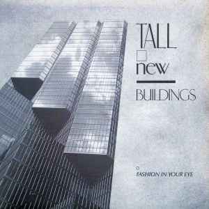 Tall New Buildings - Fashion In Your Eye album cover