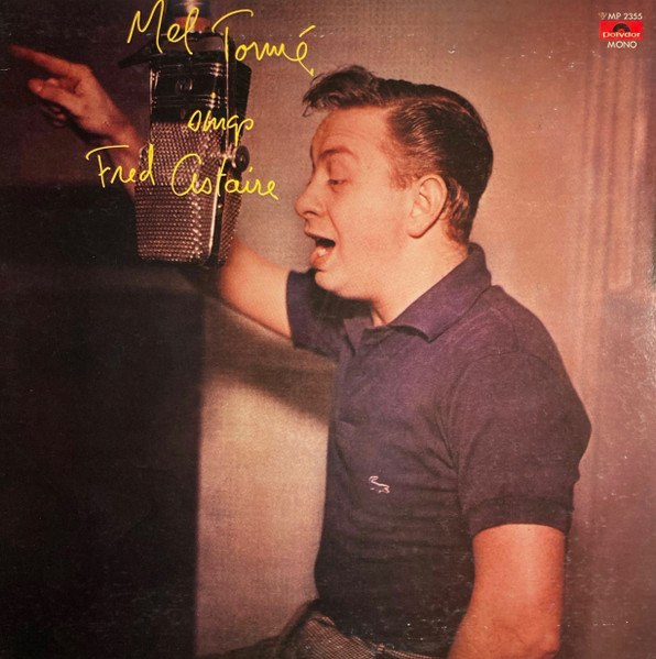 Mel Tormé – Sings Fred Astaire (1957, Vinyl) - Discogs