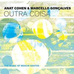 Anat Cohen - Outra Coisa: The Music of Moacir Santos album cover