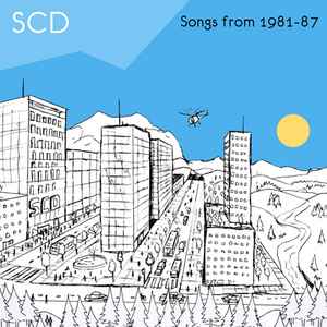 Songs From 1981-87 - SCD