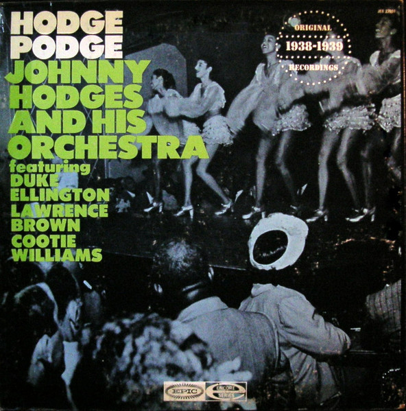 Johnny Hodges And His Orchestra Featuring Duke Ellington, Lawrence 
